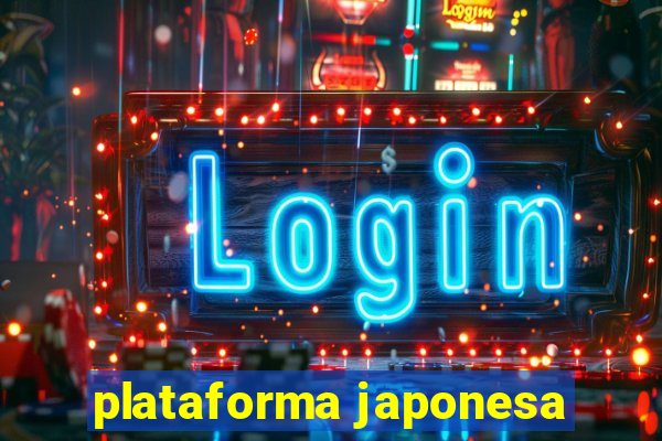 plataforma japonesa